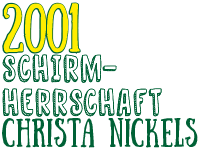 Christa Nickels Schirmherrschaft Text-Grafik in gelb-grün: 2001 Schirmherrschaft Christa Nickels