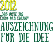 Auszeichnung 365 Orte im Land der Ideen Textgrafik in gelb-grün: 2012 365 Orte im Land der Ideen Auszeichnung für die Idee