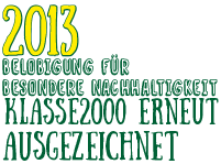 Belobigung beim Bayerischen Gesundheitsförderungs- und Präventionspreis Textgrafik in gelb-grün: 2013 Belobigung für besondere Nachhaltigkeit - Klasse2000 erneut ausgezeichnet